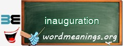 WordMeaning blackboard for inauguration